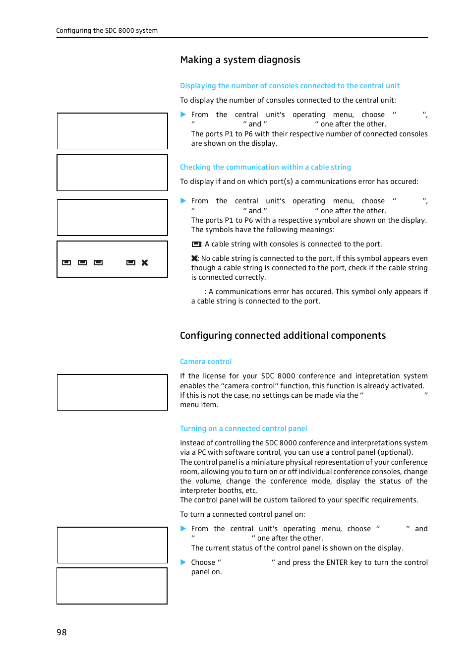 Making a system diagnosis, Checking the communication within a cable string, Configuring connected additional components | Camera control, Turning on a connected control panel | Sennheiser CONFERENCE SYSTEM SDC 8000 User Manual | Page 98 / 116