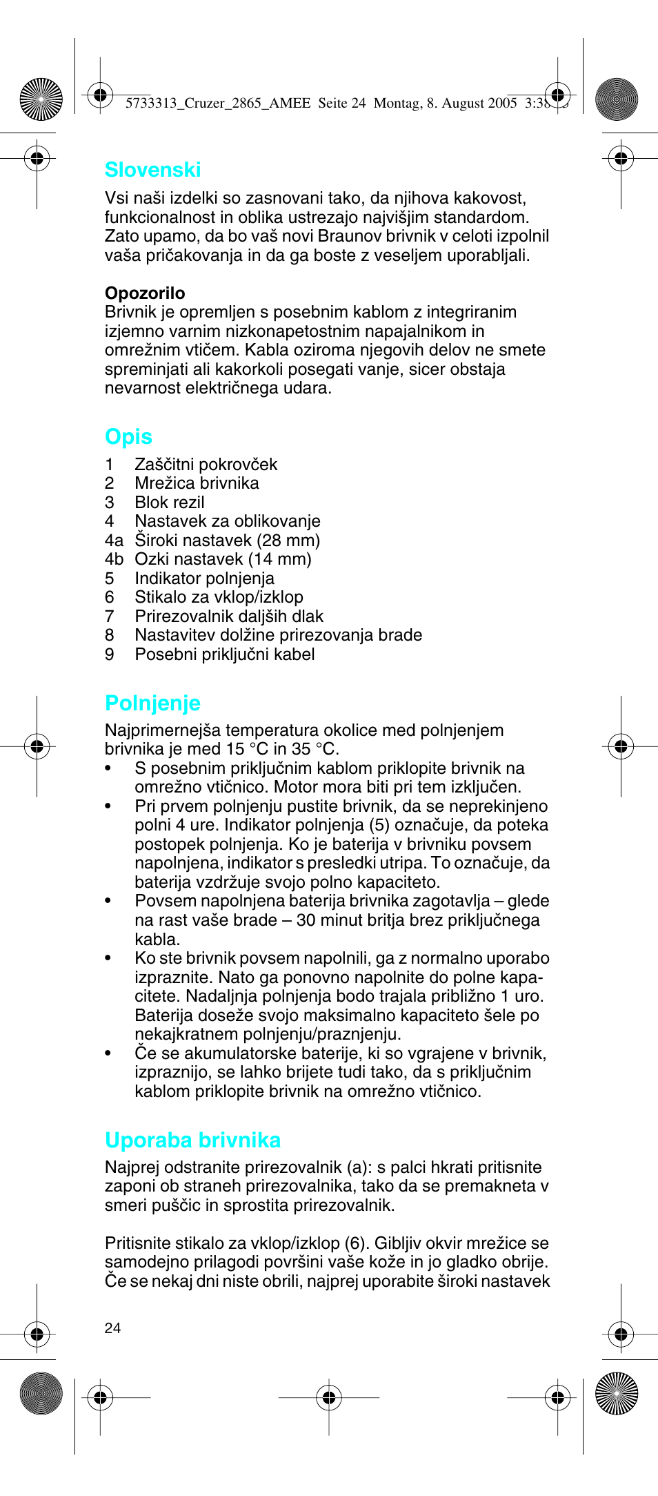 Slovenski, Opis, Polnjenje | Uporaba brivnika | Braun 2865 User Manual | Page 24 / 62