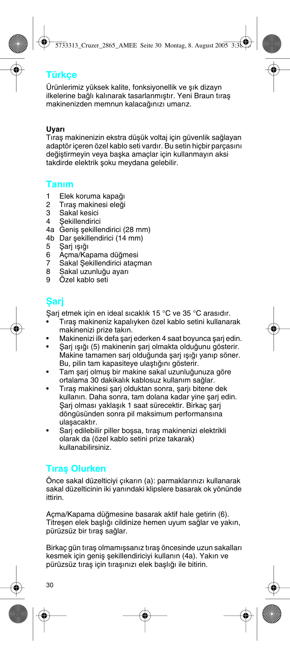 Türkçe, Tan∂m, Ωarj | T∂raµ olurken | Braun 2865 User Manual | Page 30 / 62