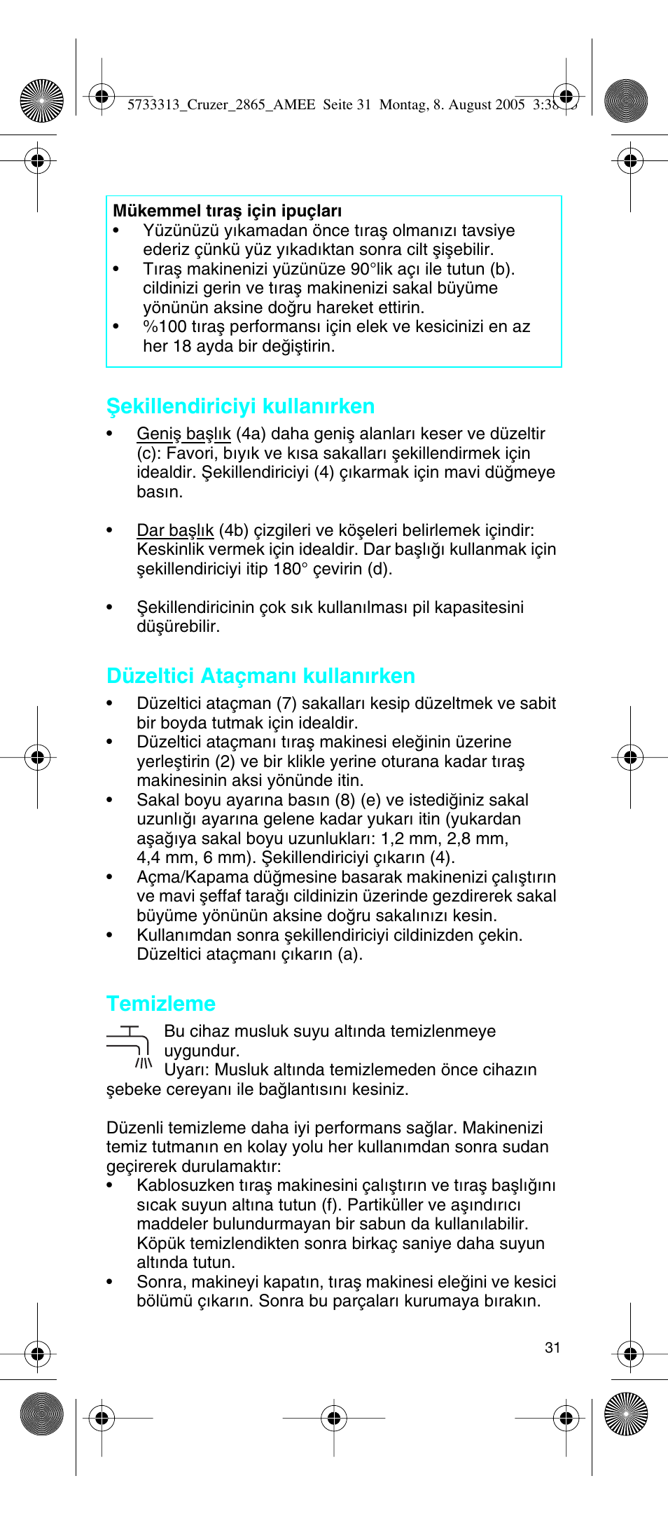 Ωekillendiriciyi kullan∂rken, Düzeltici ataçman∂ kullan∂rken, Temizleme | Braun 2865 User Manual | Page 31 / 62