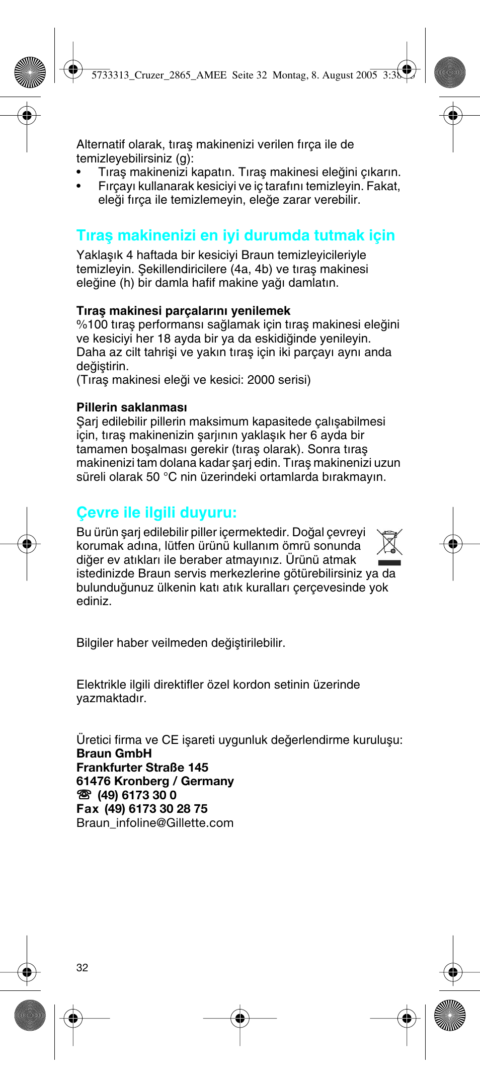 T∂raµ makinenizi en iyi durumda tutmak için, Çevre ile ilgili duyuru | Braun 2865 User Manual | Page 32 / 62
