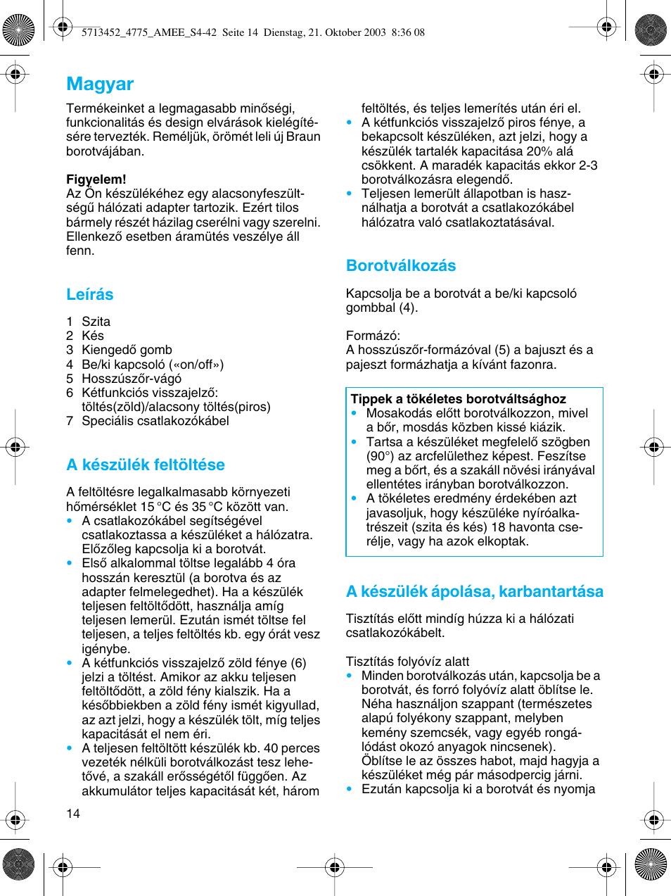 Magyar, Leírás, A készülék feltöltése | Borotválkozás, A készülék ápolása, karbantartása | Braun 4775 User Manual | Page 14 / 39