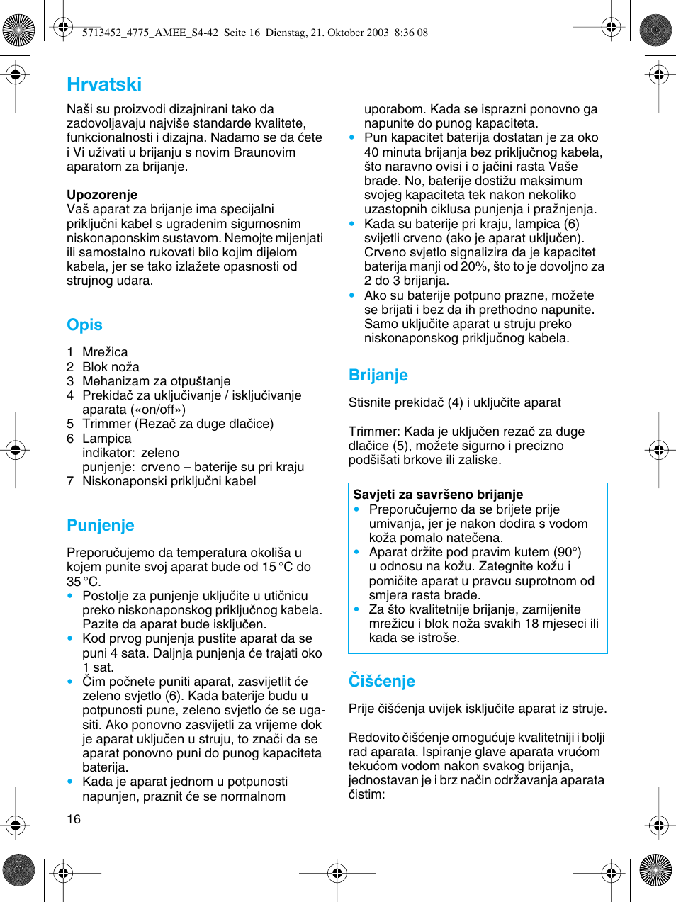 Hrvatski, Opis, Punjenje | Brijanje, Âi‰çenje | Braun 4775 User Manual | Page 16 / 39