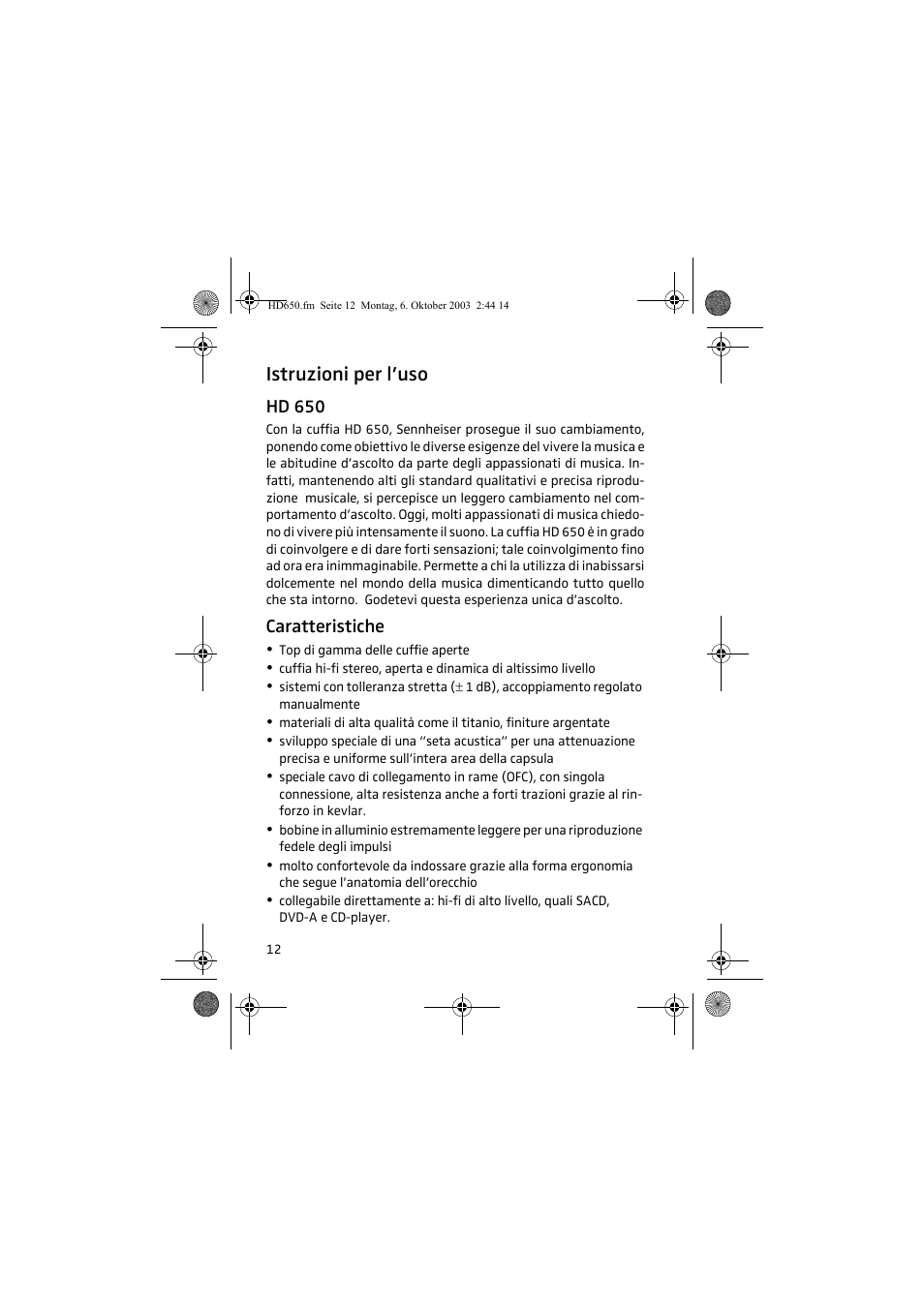 Istruzioni per l’uso, Hd 650, Caratteristiche | Sennheiser HD 650 User Manual | Page 12 / 24
