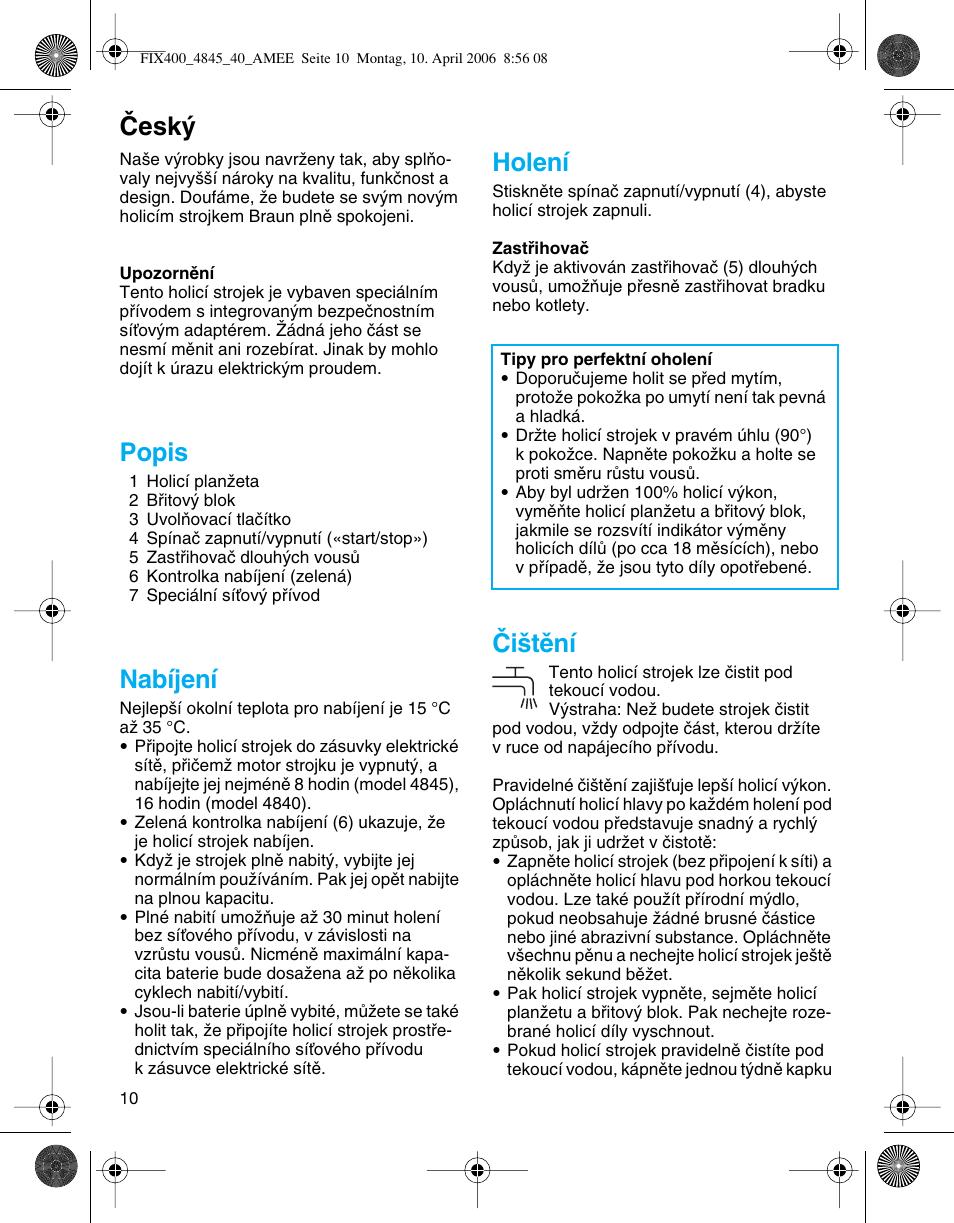 Âesk, Popis, Nabíjení | Holení, Âi‰tûní | Braun 4840 SmartControl3 User Manual | Page 10 / 35