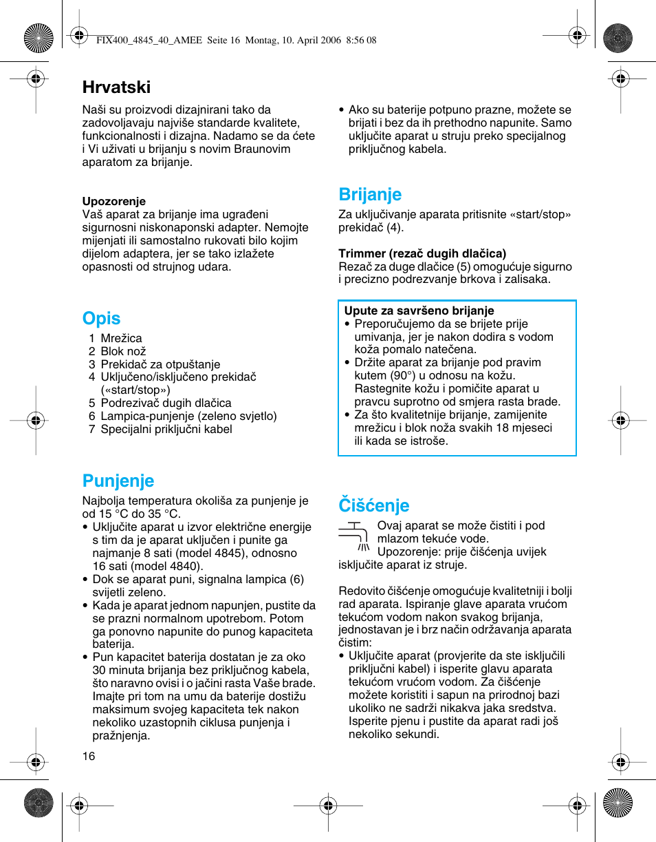 Hrvatski, Opis, Punjenje | Brijanje, Âi‰çenje | Braun 4840 SmartControl3 User Manual | Page 16 / 35