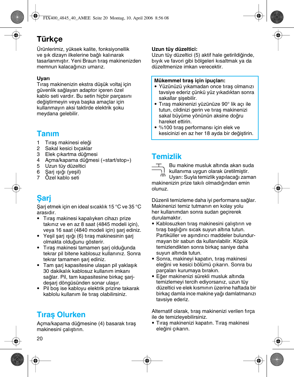 Türkçe, Tanım, Ωarj | Tıraµ olurken, Temizlik | Braun 4840 SmartControl3 User Manual | Page 20 / 35