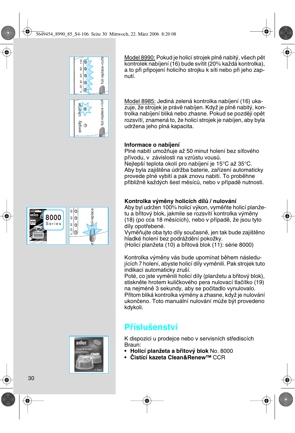 Pﬁíslu‰enství | Braun 8990 User Manual | Page 30 / 99