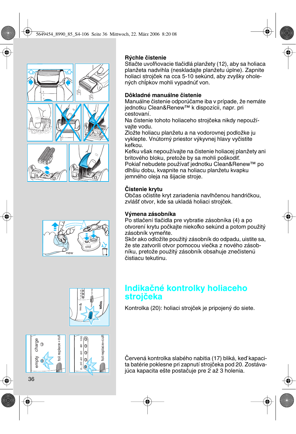 Indikaãné kontrolky holiaceho strojãeka, Empty charge | Braun 8990 User Manual | Page 36 / 99
