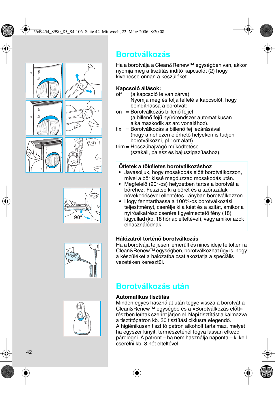 Borotválkozás, Borotválkozás után | Braun 8990 User Manual | Page 42 / 99