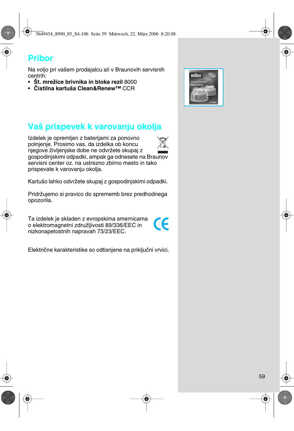 Pribor, Va‰ prispevek k varovanju okolja | Braun 8990 User Manual | Page 59 / 99