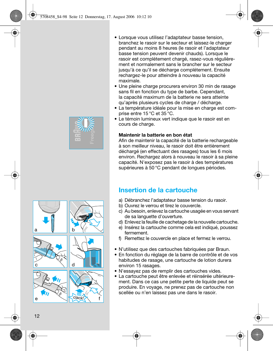 Insertion de la cartouche | Braun 6610 User Manual | Page 12 / 95