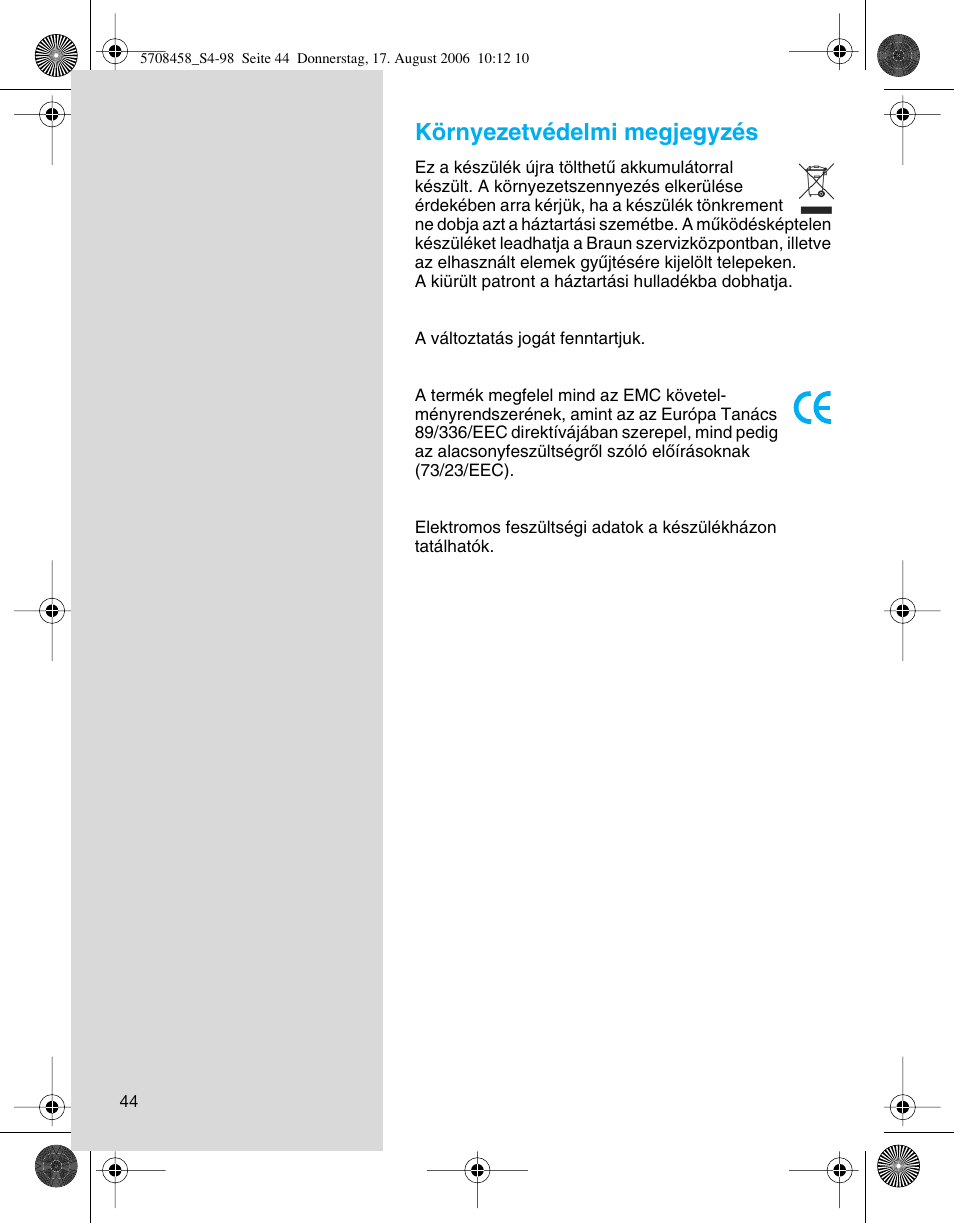 Környezetvédelmi megjegyzés | Braun 6610 User Manual | Page 44 / 95