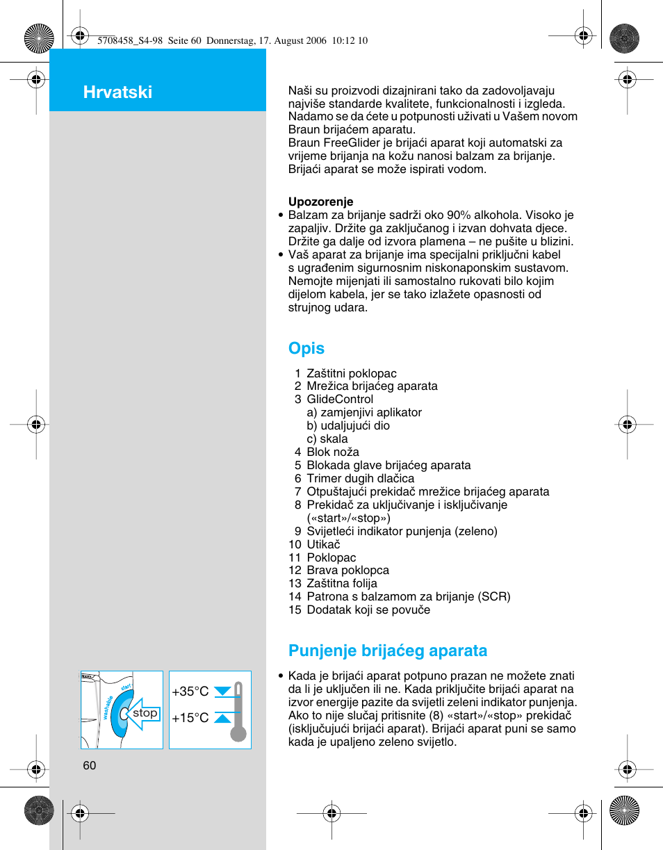 Hrvatski, Opis, Punjenje brijaçeg aparata | Braun 6610 User Manual | Page 60 / 95
