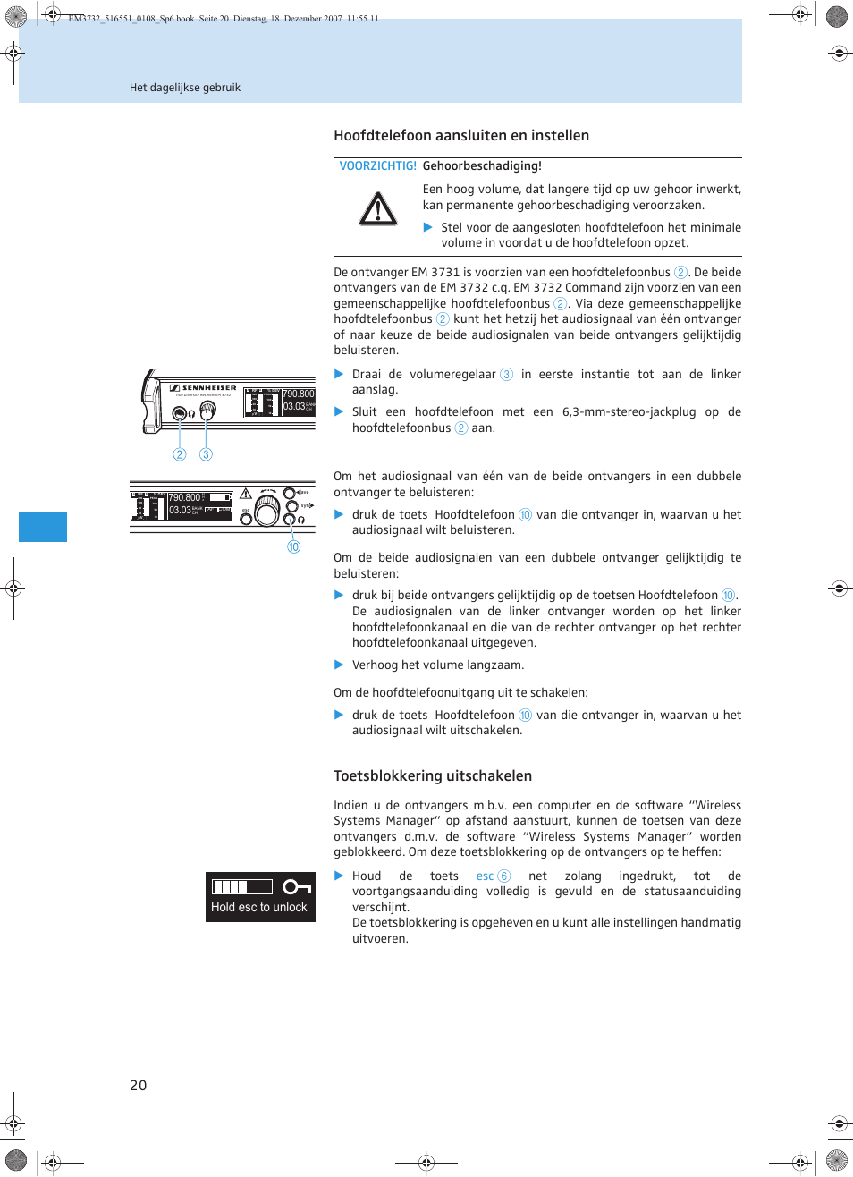Hoofdtelefoon aansluiten en instellen, Toetsblokkering uitschakelen, Via deze gemeenschappelijke hoofdtelefoonbus | Hold esc to unlock | Sennheiser EM 3732 User Manual | Page 244 / 269