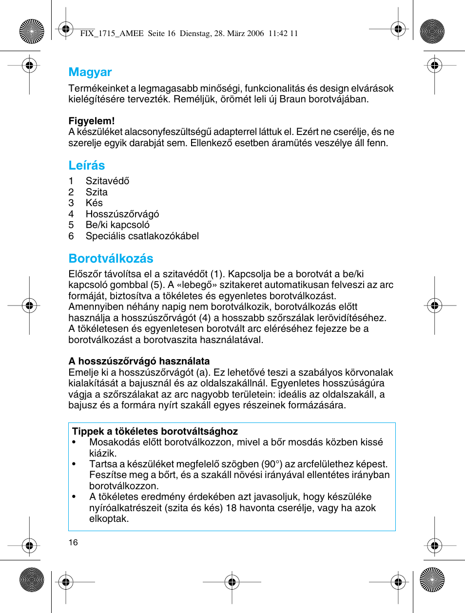 Magyar, Leírás, Borotválkozás | Braun 1715 User Manual | Page 15 / 41