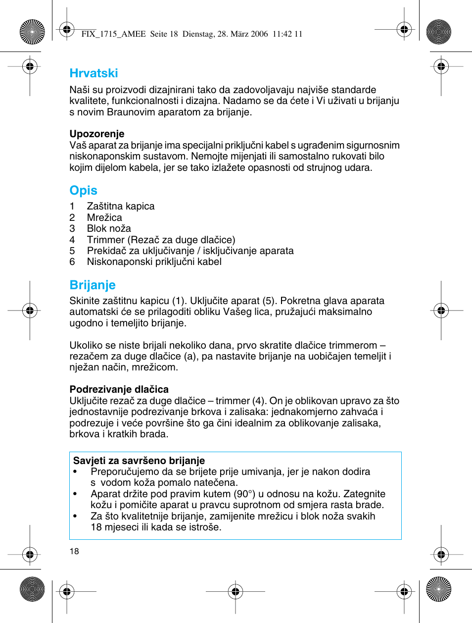 Hrvatski, Opis, Brijanje | Braun 1715 User Manual | Page 17 / 41