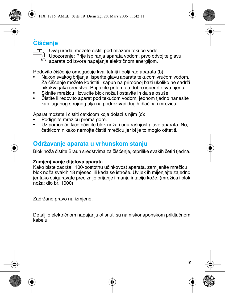 Âi‰çenje, Odrïavanje aparata u vrhunskom stanju | Braun 1715 User Manual | Page 18 / 41
