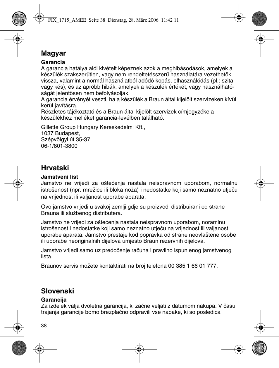 Magyar, Hrvatski, Slovenski | Braun 1715 User Manual | Page 37 / 41