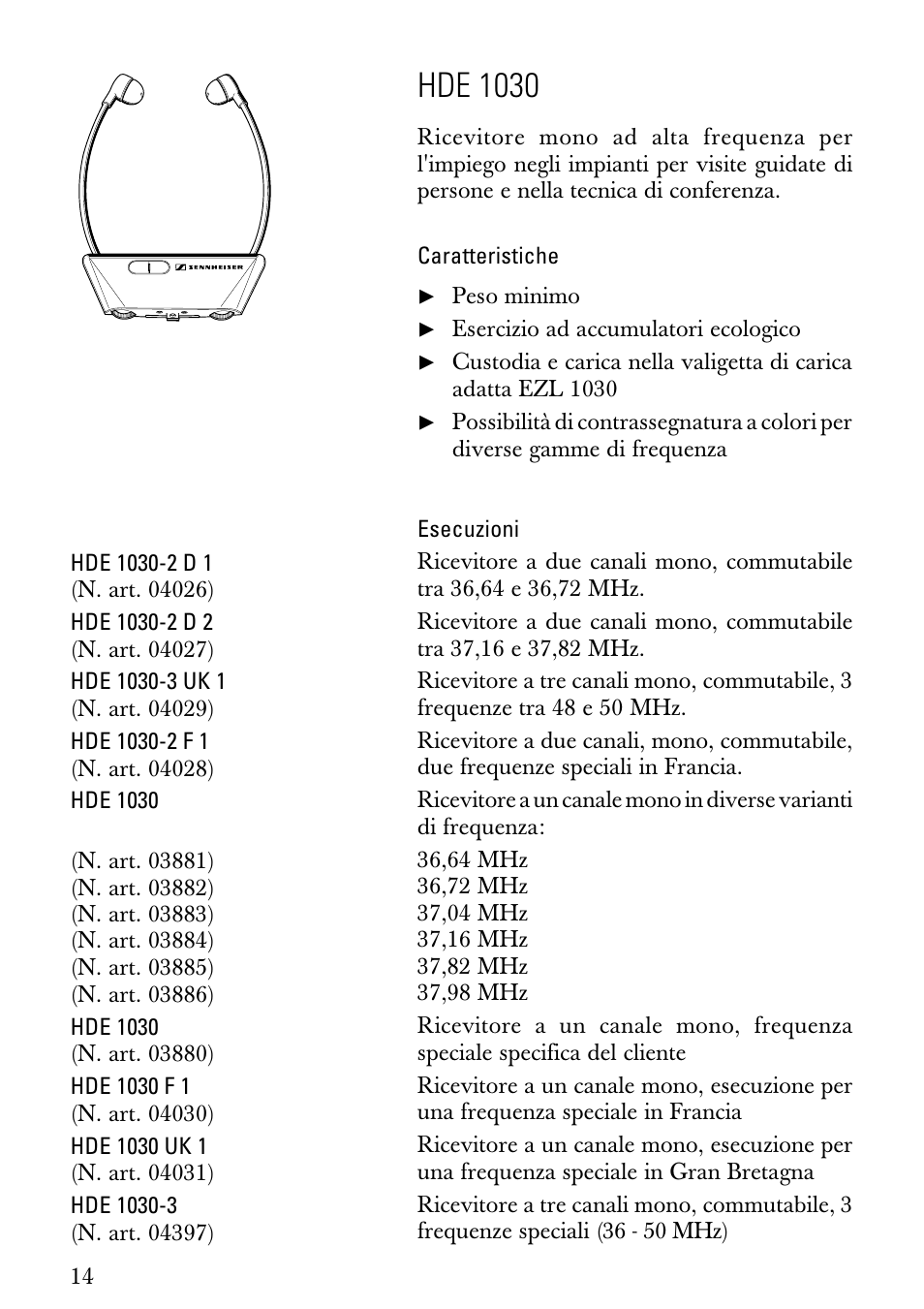 Istruzioni per l'uso, Caratteristiche, Esecuzioni | Hde 1030 | Sennheiser HDE1030 User Manual | Page 14 / 27