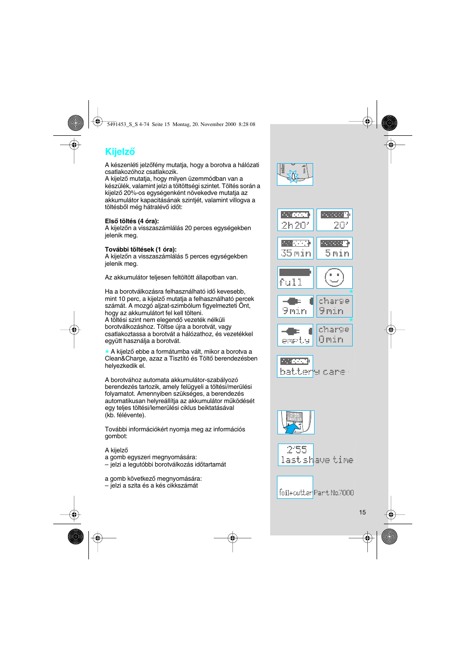Kijelzœ | Braun 7570 User Manual | Page 15 / 71