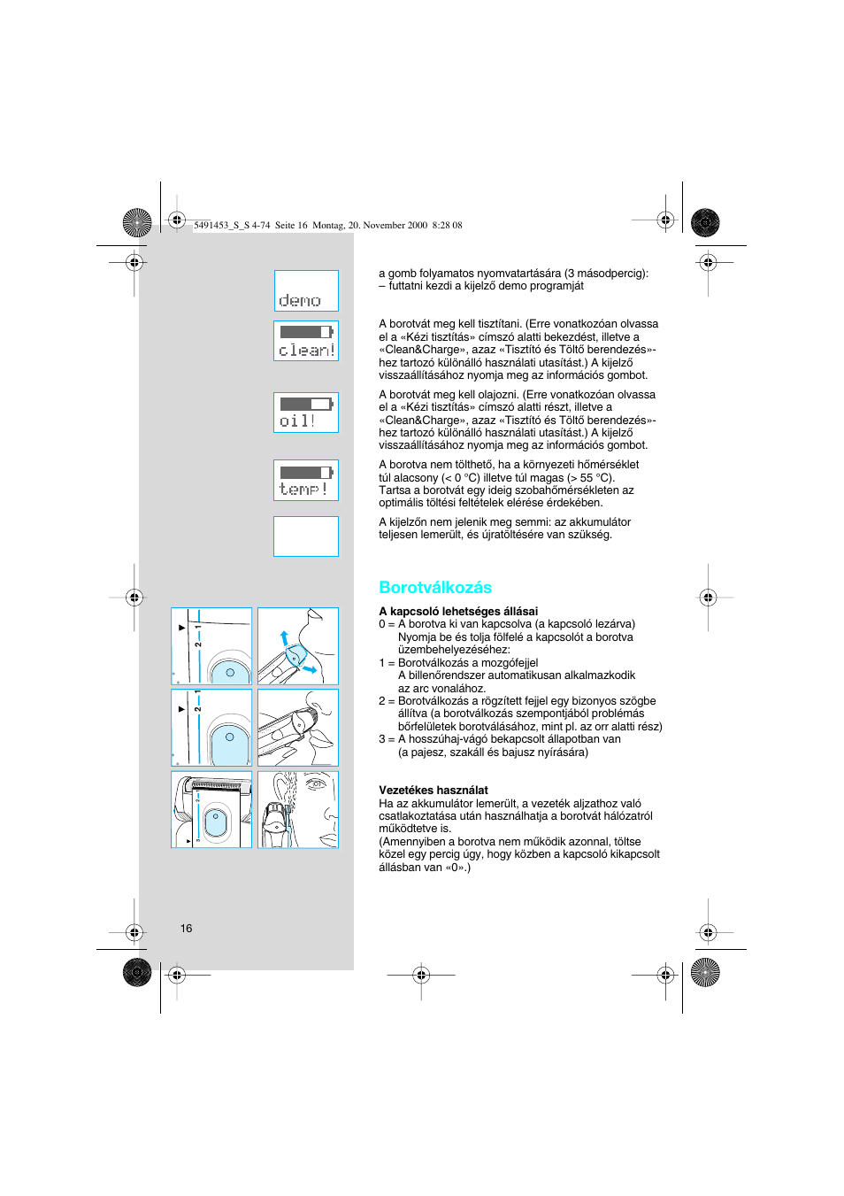 Borotválkozás | Braun 7570 User Manual | Page 16 / 71