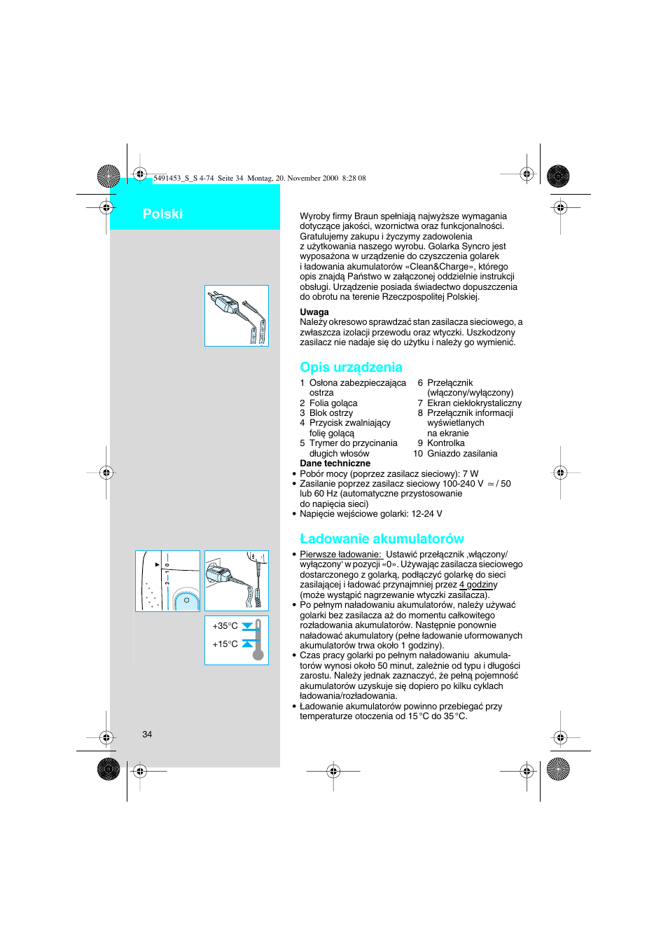 Polski, Opis urzàdzenia, Adowanie akumulatorów | Braun 7570 User Manual | Page 34 / 71