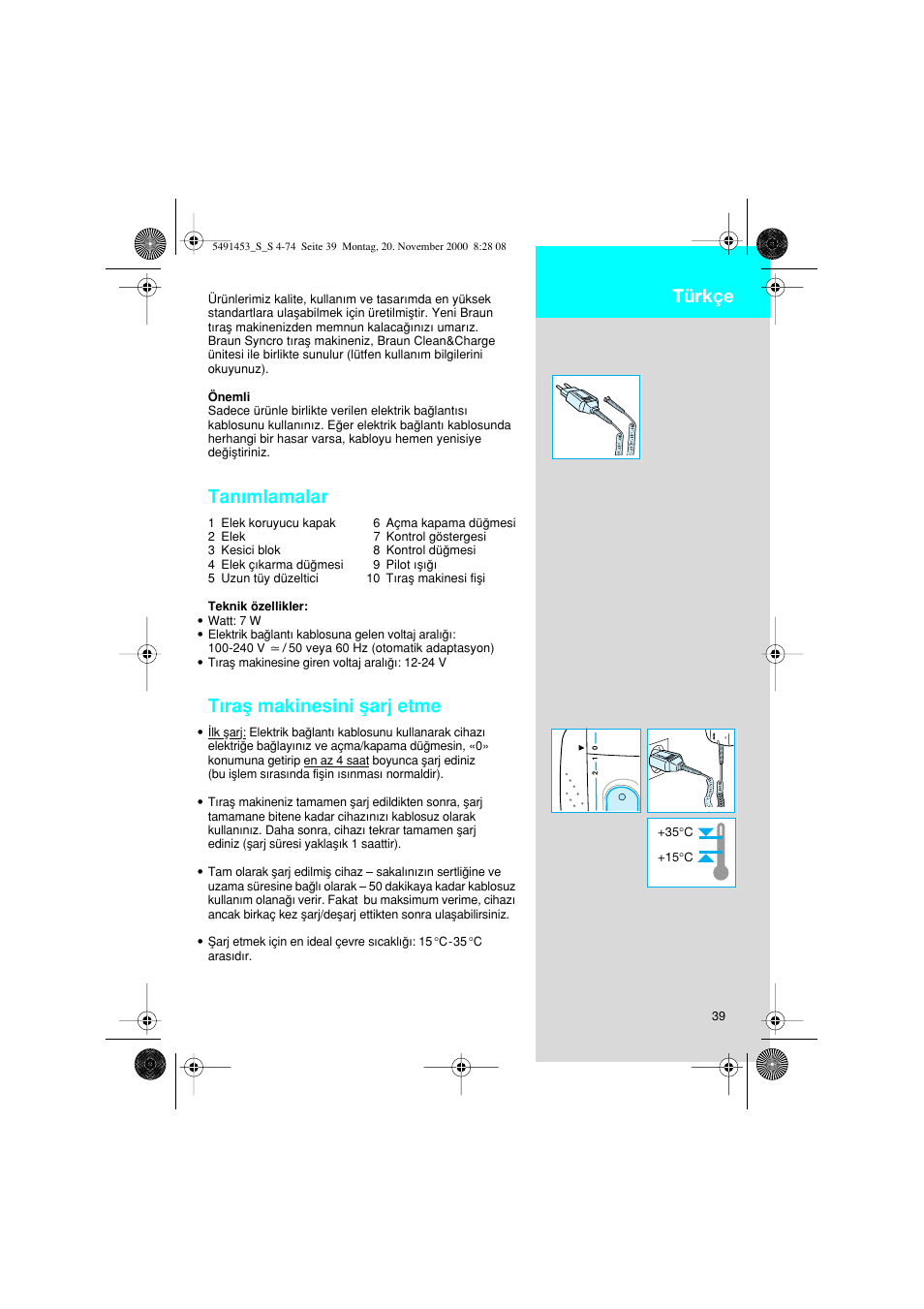 Türkçe, Tanımlamalar, Tıraµ makinesini µarj etme | Braun 7570 User Manual | Page 39 / 71