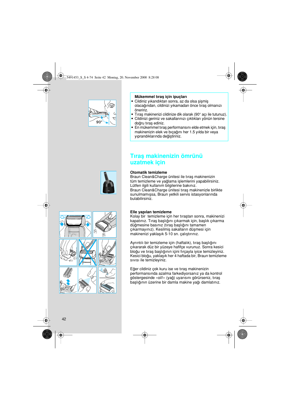 Tıraµ makinenizin ömrünü uzatmek için | Braun 7570 User Manual | Page 42 / 71