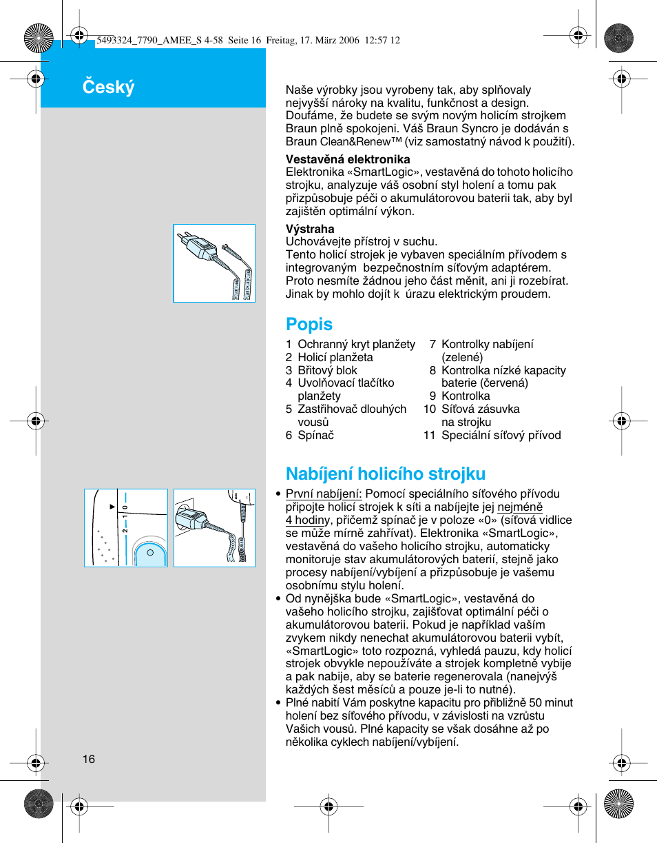 Popis, Nabíjení holicího strojku, Âesk | Braun 7785 User Manual | Page 16 / 57