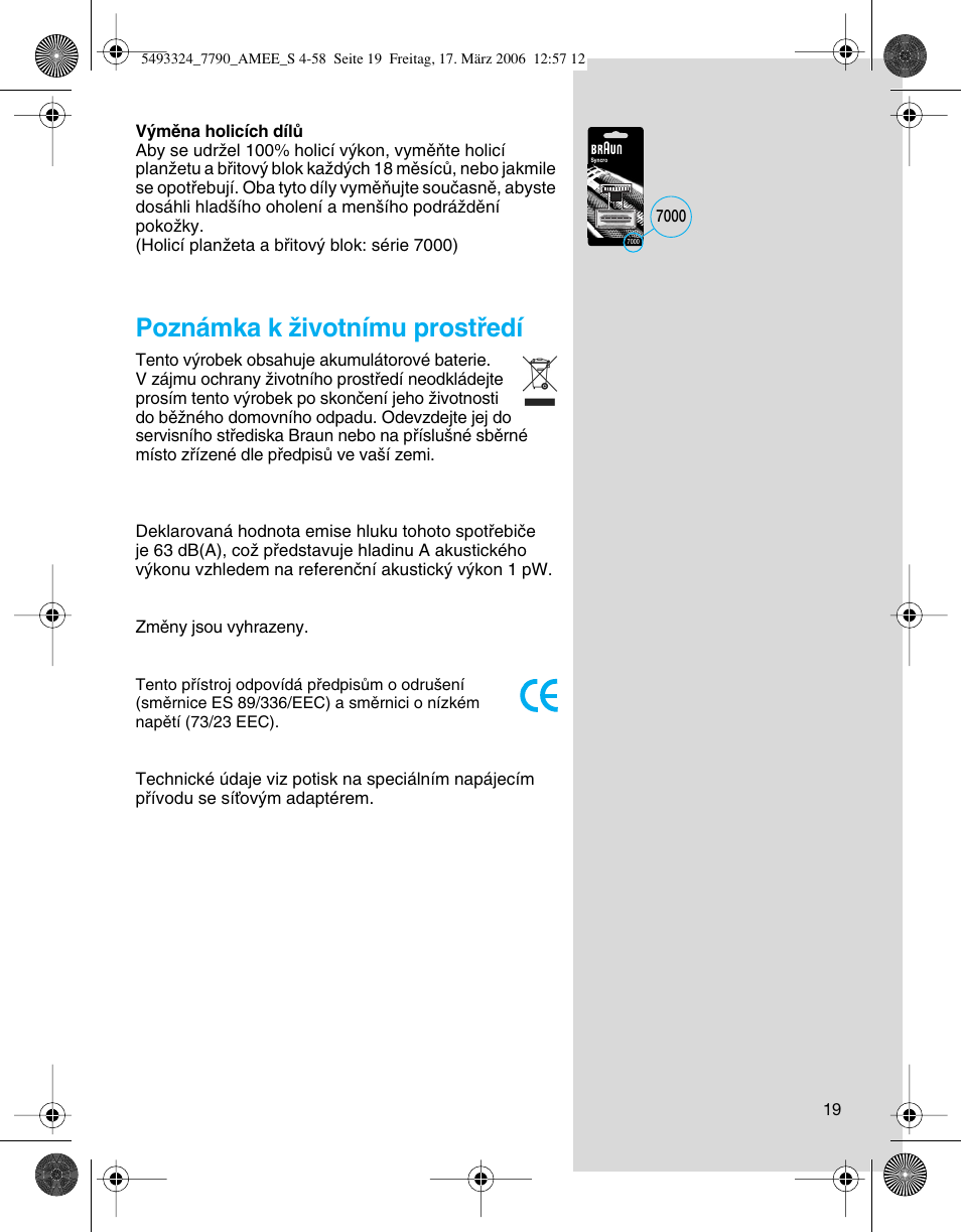 Poznámka k ïivotnímu prostﬁedí | Braun 7785 User Manual | Page 19 / 57