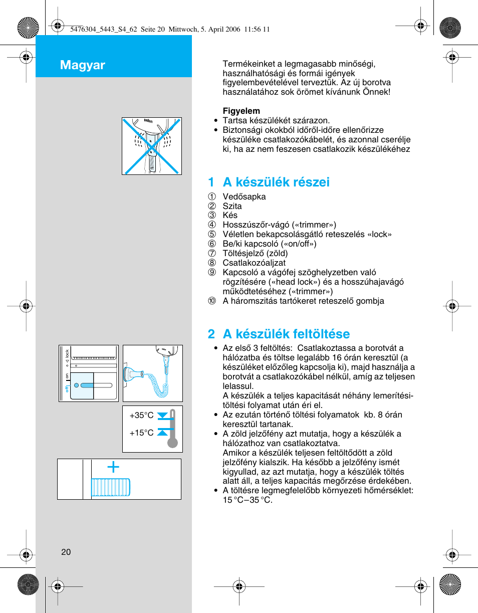 Magyar, 1 a készülék részei, 2 a készülék feltöltése | Braun 5443 User Manual | Page 20 / 59