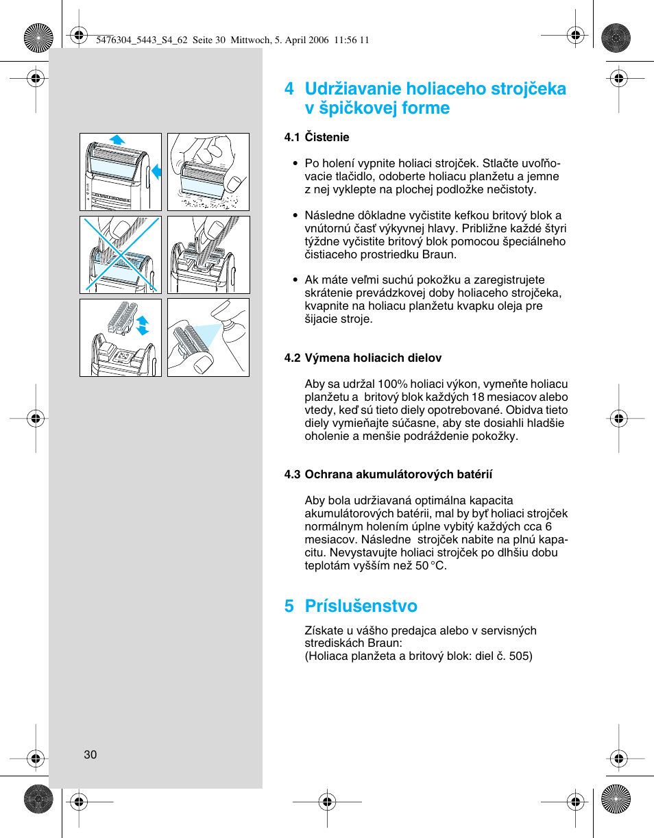 5 príslu‰enstvo | Braun 5443 User Manual | Page 30 / 59