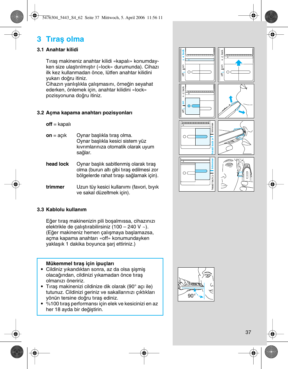 3 tıraµ olma | Braun 5443 User Manual | Page 37 / 59
