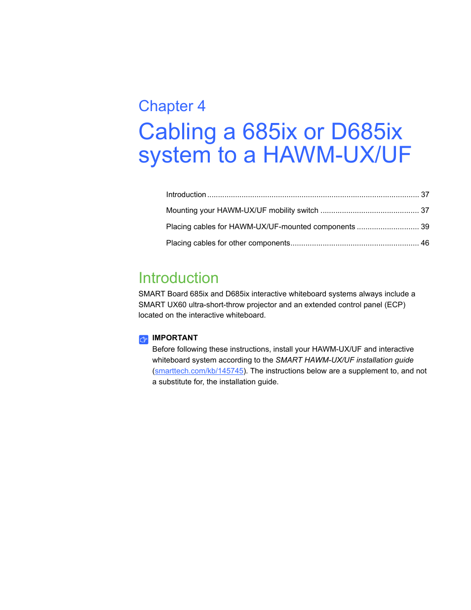 Cabling a 685ix or d685ix system to a hawm-ux/uf, Introduction, Cabling a 685ix or | Chapter 4 | Smart Inventions SMART Height-Adjustable Wall mount HAWM-UX/UF User Manual | Page 41 / 94