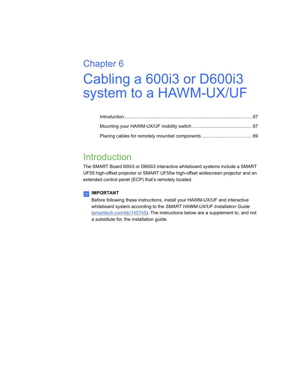 Cabling a 600i3 or d600i3 system to a hawm-ux/uf, Introduction, Cabling a 600i3 | Chapter 6 | Smart Inventions SMART Height-Adjustable Wall mount HAWM-UX/UF User Manual | Page 71 / 94