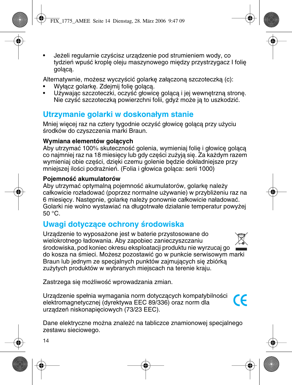 Utrzymanie golarki w doskona∏ym stanie, Uwagi dotyczàce ochrony êrodowiska | Braun 1775 User Manual | Page 13 / 53
