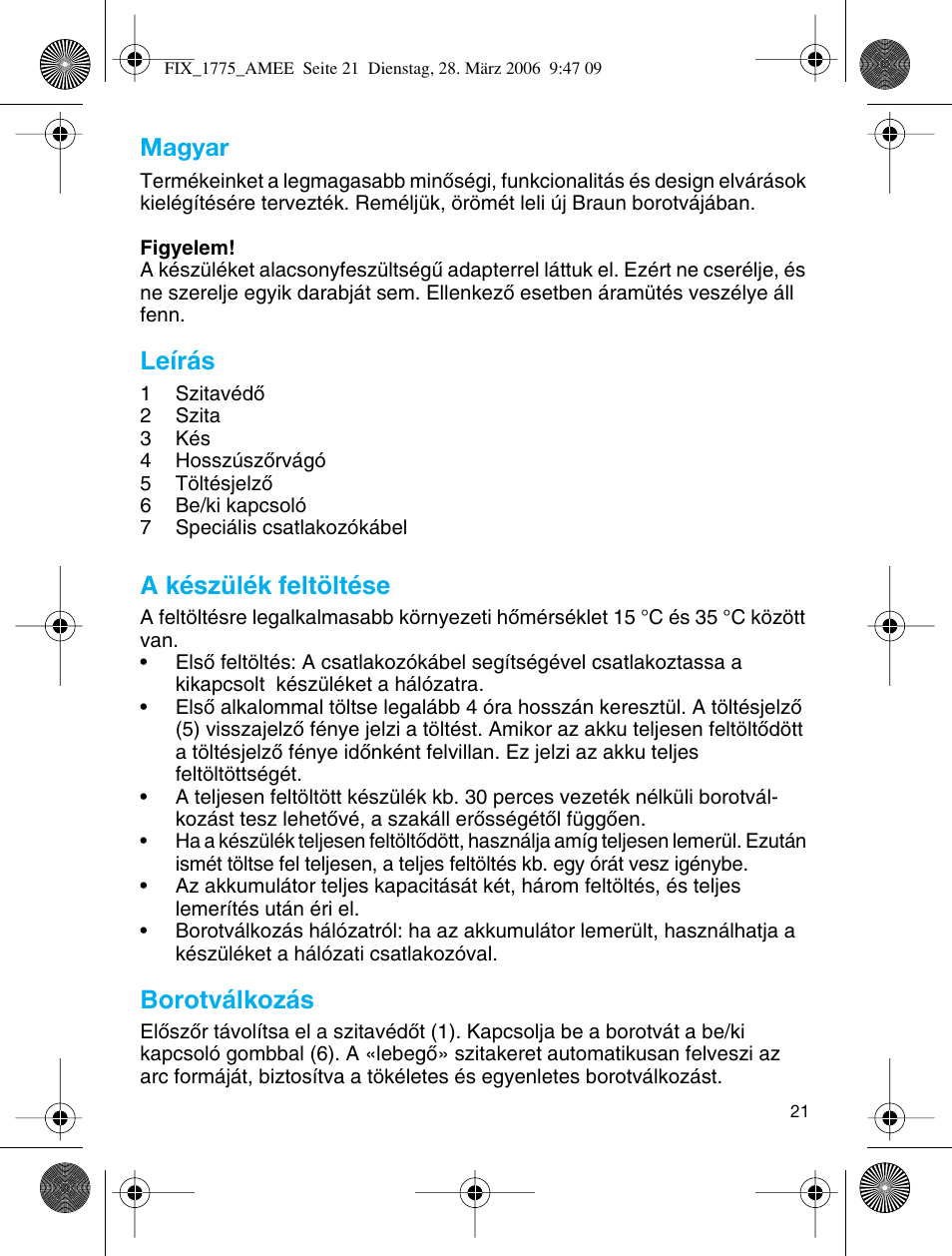 Magyar, Leírás, A készülék feltöltése | Borotválkozás | Braun 1775 User Manual | Page 20 / 53