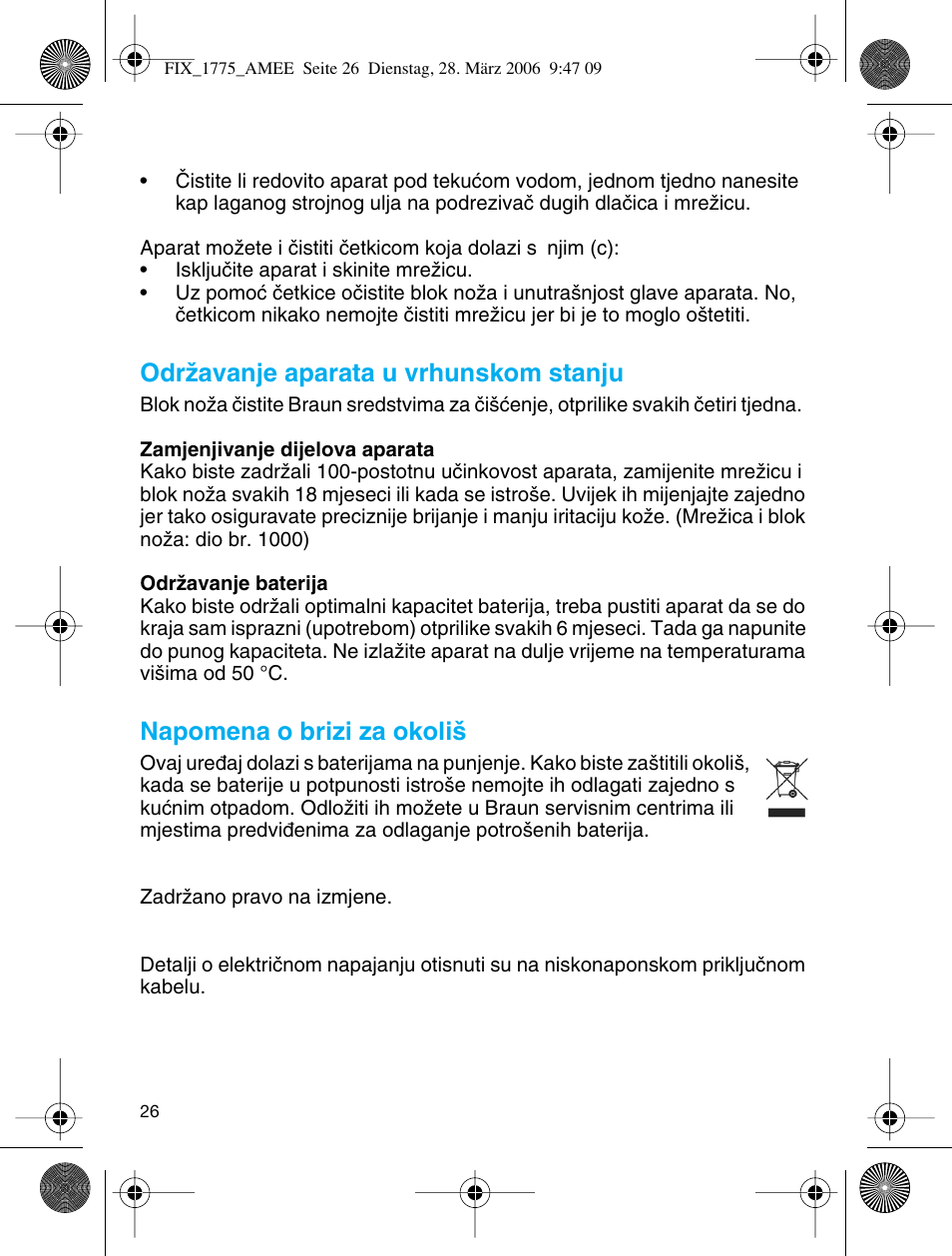 Odrïavanje aparata u vrhunskom stanju, Napomena o brizi za okoli | Braun 1775 User Manual | Page 25 / 53