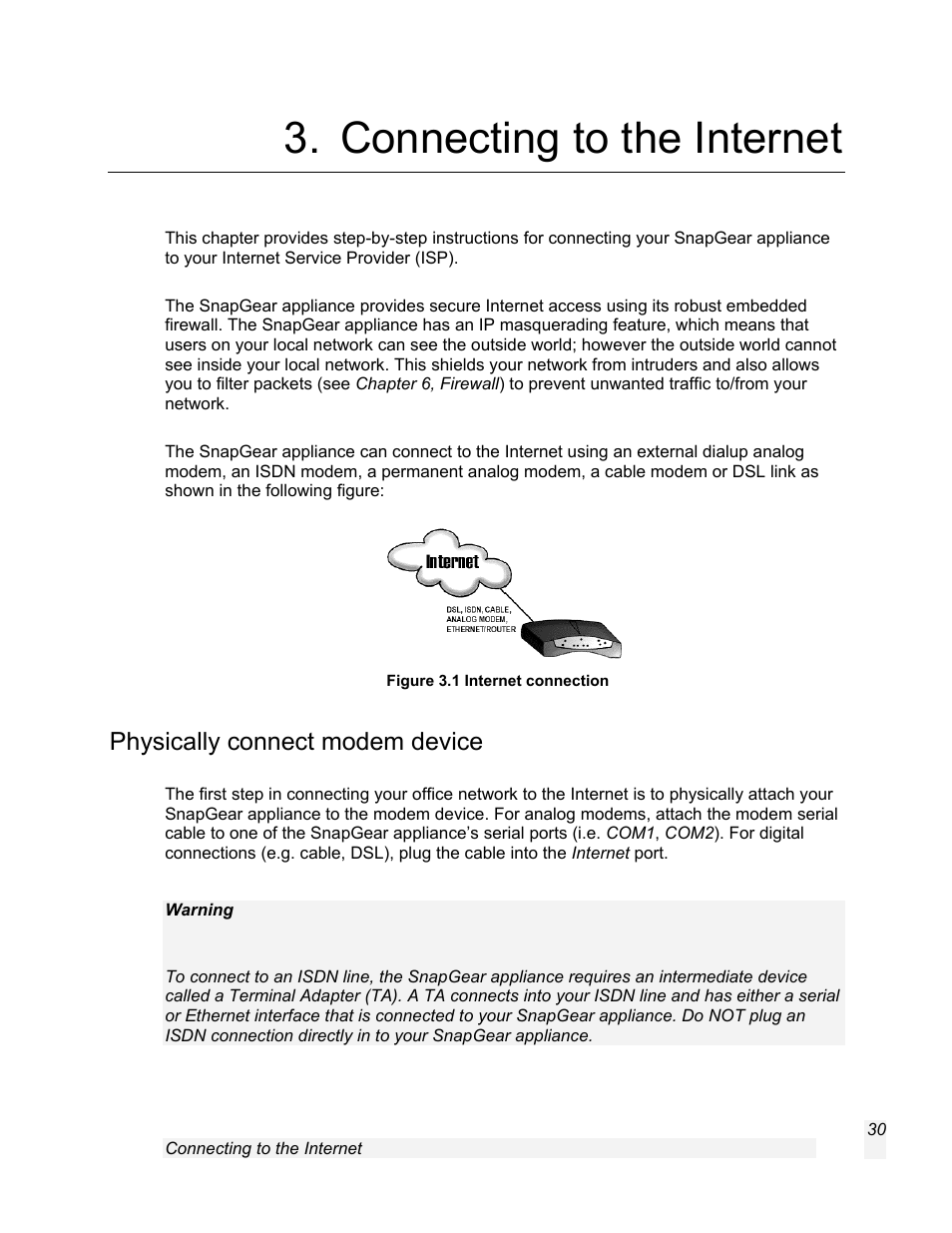 Connecting to the internet, Physically connect modem device, Chapter 3, connecting to the internet | SnapGear 1.7.8 User Manual | Page 33 / 105