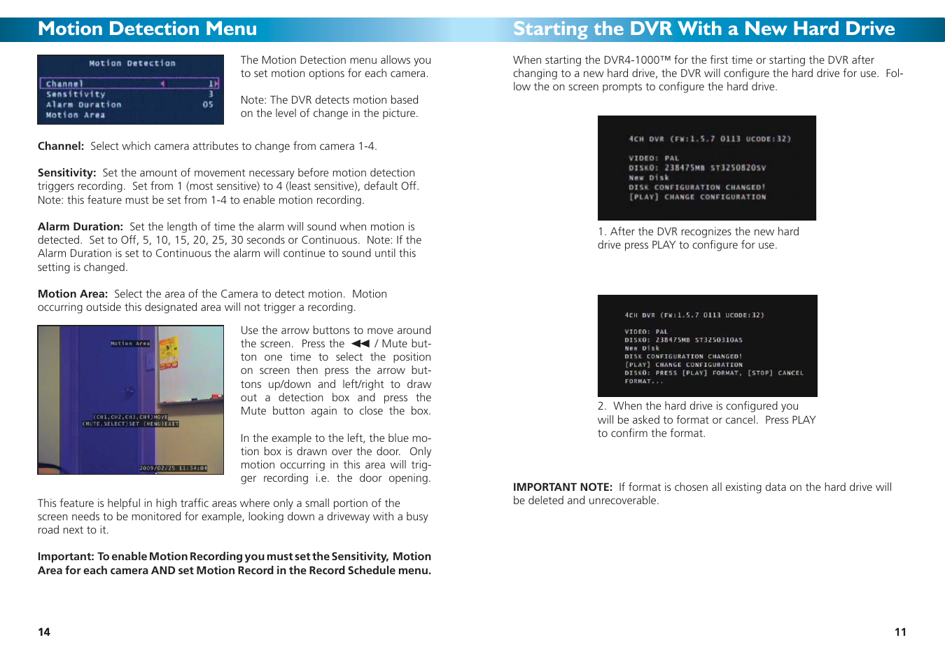 Motion detection menu, Starting the dvr with a new hard drive | Swann 4-1000 SW242-DU2 User Manual | Page 11 / 24