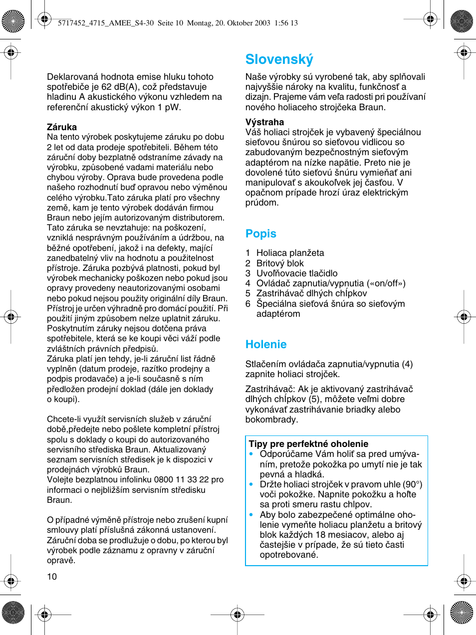 Slovensky, Slovensk, Popis | Holenie | Braun 4715 User Manual | Page 10 / 28