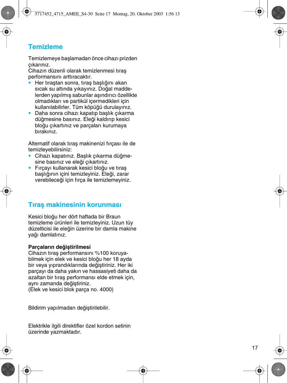 Temizleme, T∂raµ makinesinin korunmas | Braun 4715 User Manual | Page 17 / 28
