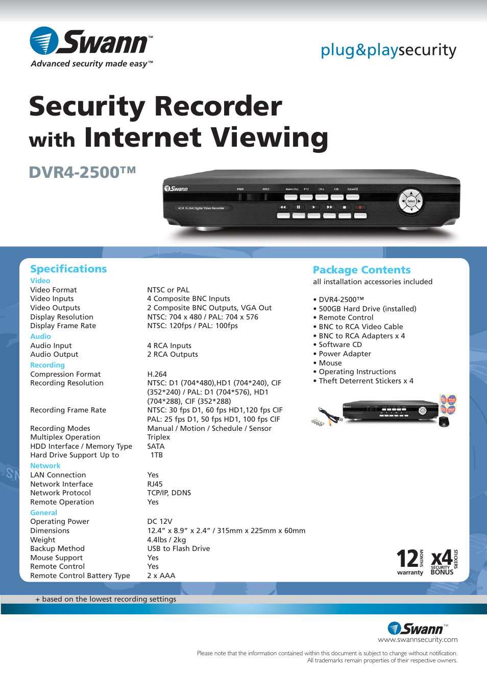 Security recorder, Internet viewing, With | Plug&play security, Speciﬁ cations, Package contents | Swann DVR4-2500 SR342-2DV User Manual | Page 2 / 2