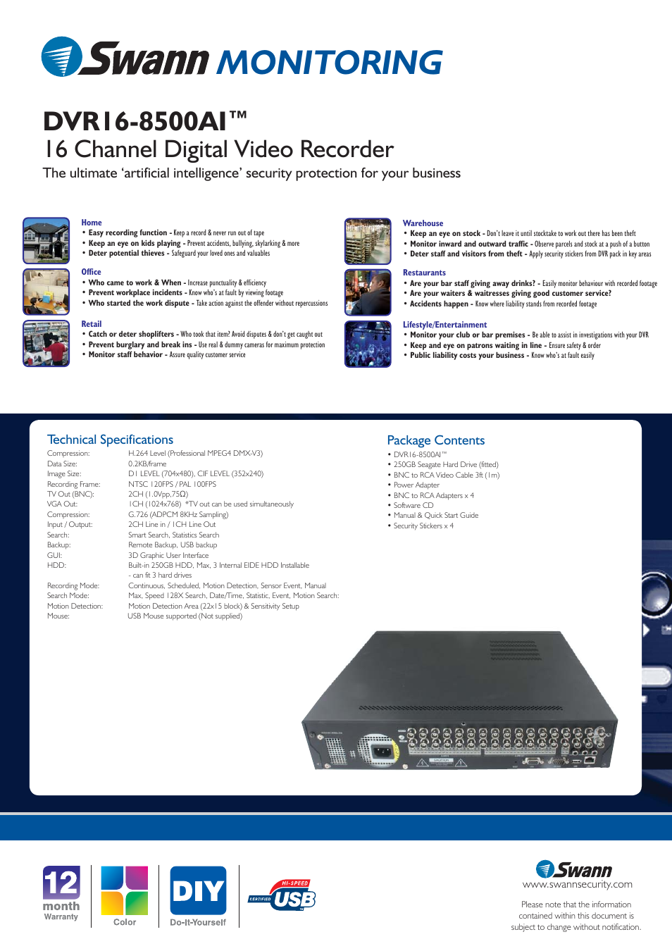 Monitoring, 16 channel digital video recorder, Technical specifications | Package contents | Swann DVR16-8500AI User Manual | Page 3 / 3