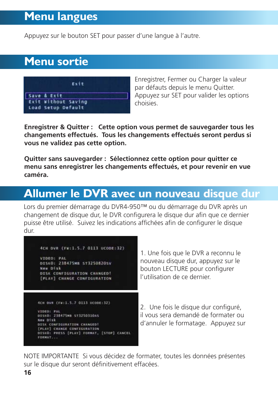 Menu sortie menu langues, Allumer le dvr avec un nouveau disque dur | Swann DVR4-950 User Manual | Page 40 / 72