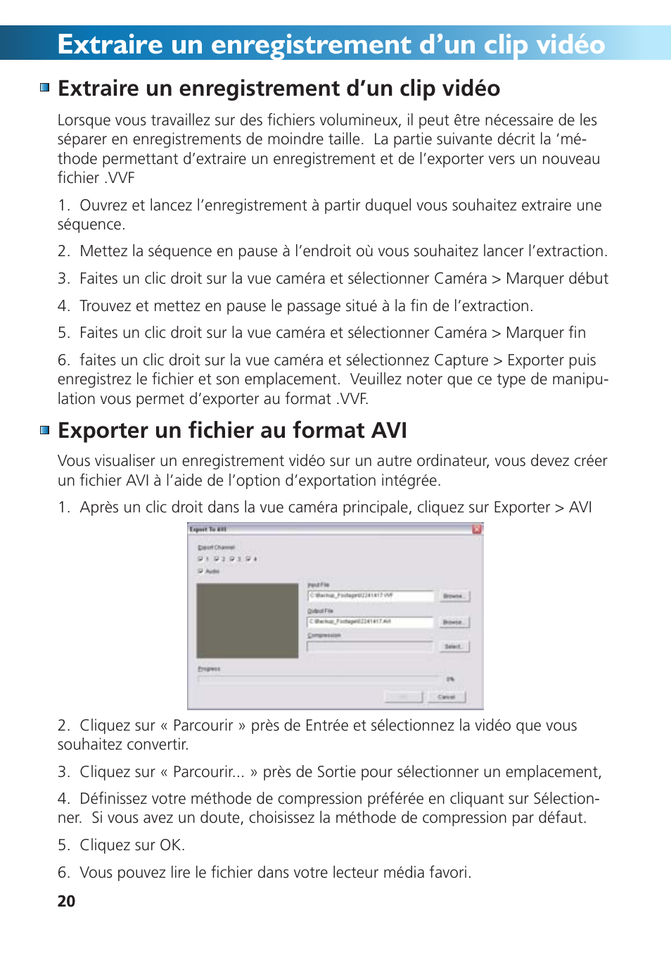 Extraire un enregistrement d’un clip vidéo | Swann DVR4-950 User Manual | Page 44 / 72