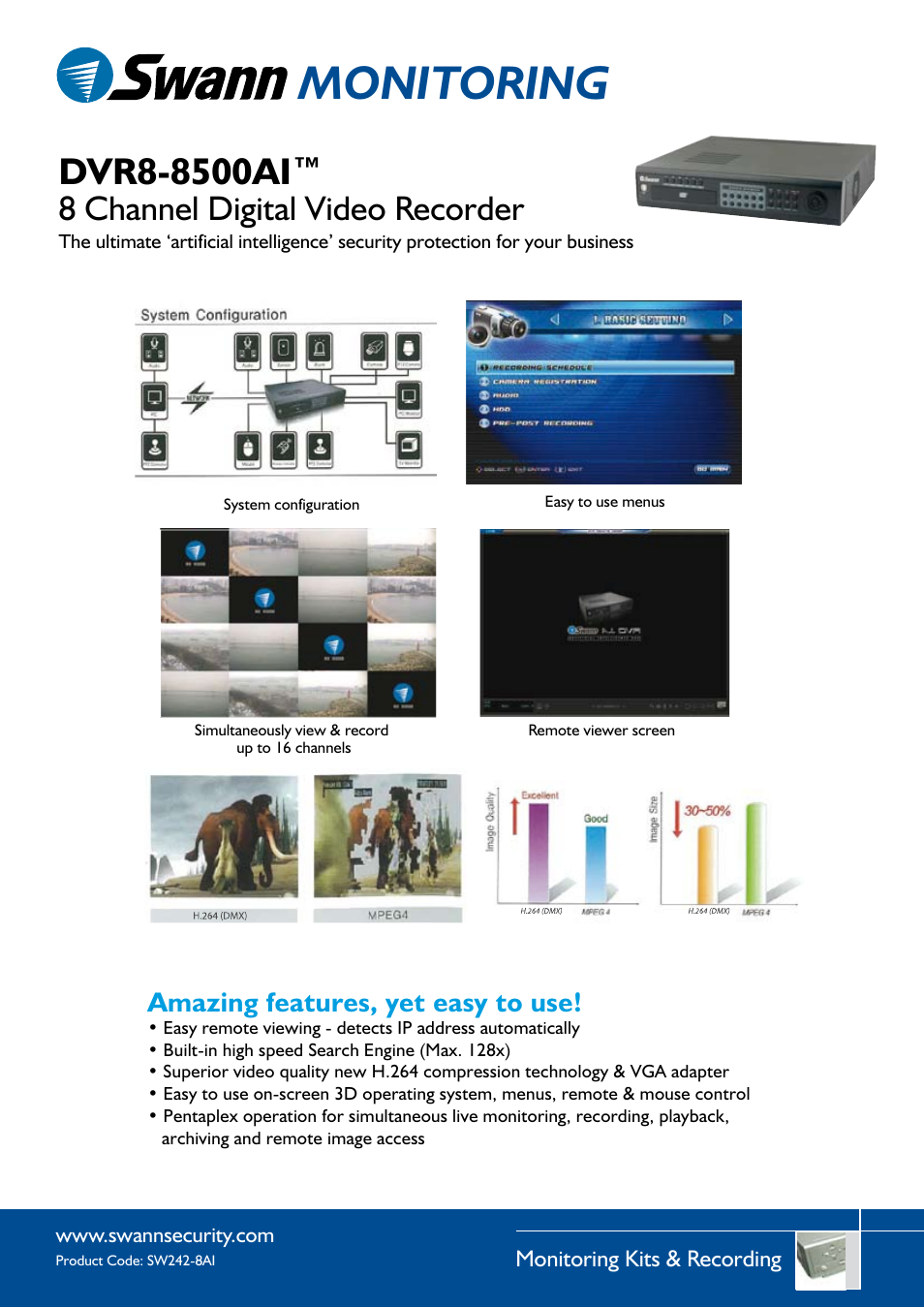 Monitoring, 8 channel digital video recorder, Amazing features, yet easy to use | Swann DVR8-8500AI User Manual | Page 2 / 3