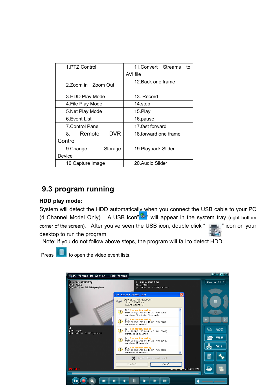 3 program running | Swann 4/9-SecuraNet SW243-4MB User Manual | Page 30 / 36