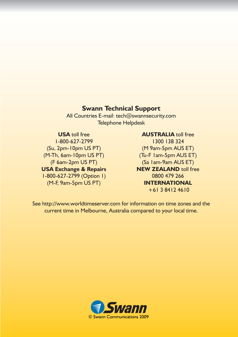 Swann technical support | Swann 19" All-in-One Digital Video Recorder DVR4-5500 User Manual | Page 27 / 27
